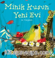 Minik Kuşun Yeni Evi