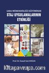 Gıda Mühendisliği Eğitiminde Staj Uygulamalarının Etkinliği