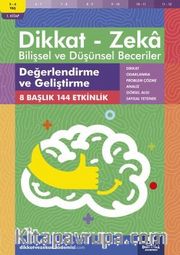 Değerlendirme ve Geliştirme (5 - 6 Yaş 1. Kitap, 144 Etkinlik) / Dikkat – Zeka <br /> Bilişsel ve Düşünsel Beceriler