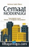Cemaat Modernliği: Nurcularda Uyum, Direnç ve Değişim Dinamikleri