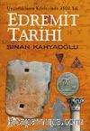 Edremit Tarihi & Uygarlıkların Körfezinde 3500 Yıl