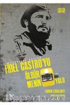 Fidel Castro’yu Öldürmenin 634 Yolu