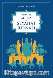Seyahat Jurnali / Ölümsüz Klasikler