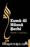 Esmaül Hüsna Şerhi