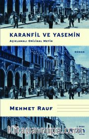 Karanfil ve Yasemin (Açıklamalı Orijinal Metin)