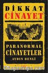 Dikkat Cinayet