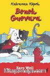 Kahraman Köpek Benek Guevara 