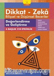 Değerlendirme ve Geliştirme (8 - 9 Yaş 1. Kitap, 318 Etkinlik) / Dikkat – Zeka <br /> Bilişsel ve Düşünsel Beceriler