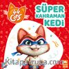 Süper Kahraman Kedi / 44 Kedi