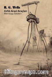 Zırhlı Arazi Araçları / Bilim Kurgu Öyküleri 1
