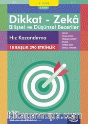 Hız Kazandırma (9 - 10 Yaş 3. Kitap, 290 Etkinlik) / Dikkat - Zeka <br /> Bilişsel ve Düşünsel Beceriler