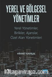 Yerel ve Bölgesel Yönetimler <br /> Yerel Yönetimler, Birlikler, Ajanslar ve Özel Alan Yönetimler