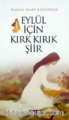 Eylül için Kırk Kırık Şiir