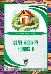 Güzel Küçük Ev Bomboştu