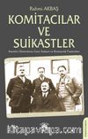 Komitacılar ve Suikastler