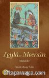 Leylâ ve Mecnûn Makaleler