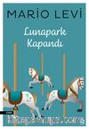 Lunapark  Kapandı