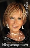 Hayatın Provası Yok - Filiz Akın