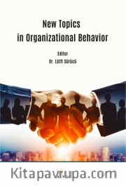 New Topics in Organizational Behavior