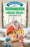 Kahramanım Mimar Sinan - Kahraman Avcısı Kerem 3
