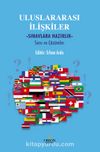 Uluslararası İlişkiler & Sınavlara Hazırlık Soru ve Çözümler