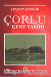 Çorlu Kent Tarihi