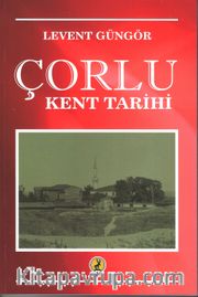 Çorlu Kent Tarihi