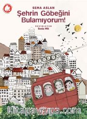 Şehrin Göbeğini Bulamıyorum!