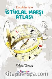 Çocuklar İçin İstiklal Marşı Atlası