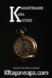 Karantinamın Kara Kutusu