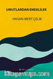 Umutlardan Emekliler