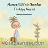 Mamzel Lili’nin Sıra Dışı Türkiye Gezisi
