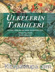Ülkelerin Tarihleri <br /> Ulusal Kimlikler Nasıl Oluşturuldu?