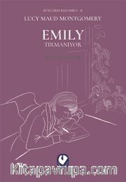 Rüzgarın Kızı Emily II <br /> Emily Tırmanıyor
