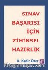 Sınav Başarısı İçin Zihinsel Hazırlık