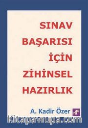 Sınav Başarısı İçin Zihinsel Hazırlık