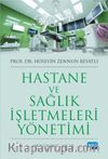 Hastane ve Sağlık İşletmeleri Yönetimi