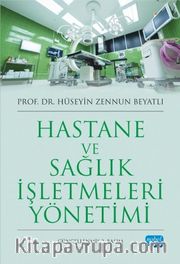 Hastane ve Sağlık İşletmeleri Yönetimi
