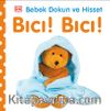 Bıcı Bıcı / 0-2 Yaş Bebek Dokun Hisset 
