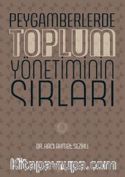 Peygamberlerde Toplum Yönetiminin Sırları