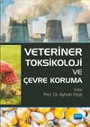 Veteriner Toksikoloji ve Çevre Koruma
