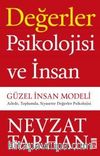 Değerler Psikolojisi ve İnsan & Güzel İnsan Modeli