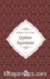 Çiçekler Üşümesin
