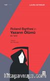 Roland Barthes’ın Yazarın Ölümü 