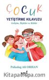 Çocuk Yetiştirme Kılavuzu