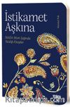 İstikamet Aşkına & Selefin Mum Işığında Yazdığı Kitaplar