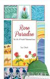 Rose Paradise The Life of Prophet  Muhammad (saw)