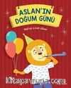 Aslan’ın Doğum Günü