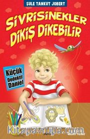 Sivri Sinekler Dikiş Dikebilir / Küçük Dedektif Daniel