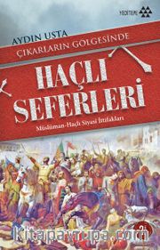 Çıkarların Gölgesinde Haçlı Seferleri